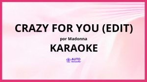 Madonna - Crazy for You (Edit) KARAOKE (tono original)