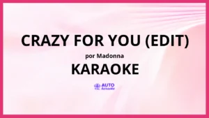 Madonna - Crazy for You (Edit) KARAOKE (tono original)