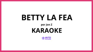 Jon Z - BETTY LA FEA KARAOKE (tono original)