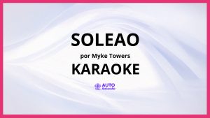 Myke Towers - SOLEAO KARAOKE (tono original)