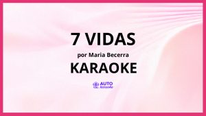 Maria Becerra - 7 VIDAS KARAOKE (tono original)
