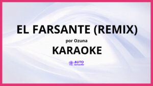Ozuna - El Farsante (Remix) KARAOKE (tono original)
