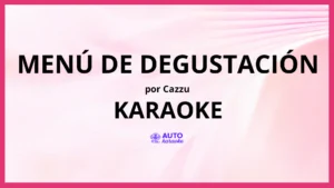 Cazzu - Menú de Degustación KARAOKE (tono original)
