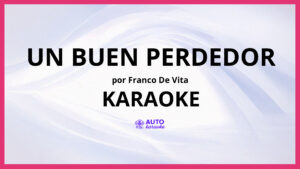 Franco De Vita - Un Buen Perdedor KARAOKE (tono original)