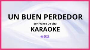 Franco De Vita - Un Buen Perdedor KARAOKE (tono original)